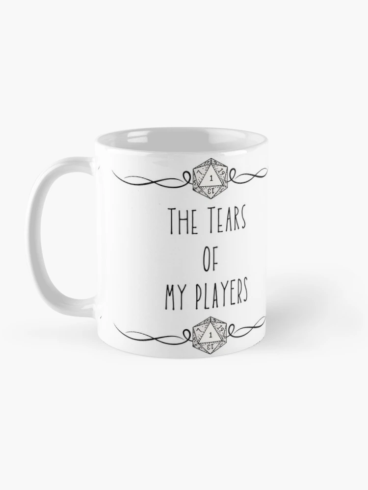 Show your Dungeon Master pride with the "The Tears Of My Players" Dungeon Master Coffee Cup! Perfect for tabletop RPG fans, this mug captures the chaotic fun of being a DM. - www.lacoo.eu