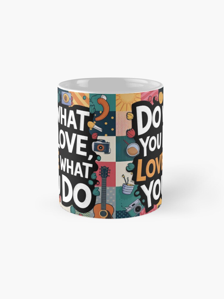 "Do What You Love, Love What You Do" Playful Typography Coffee Mug - www.lacoo.eu