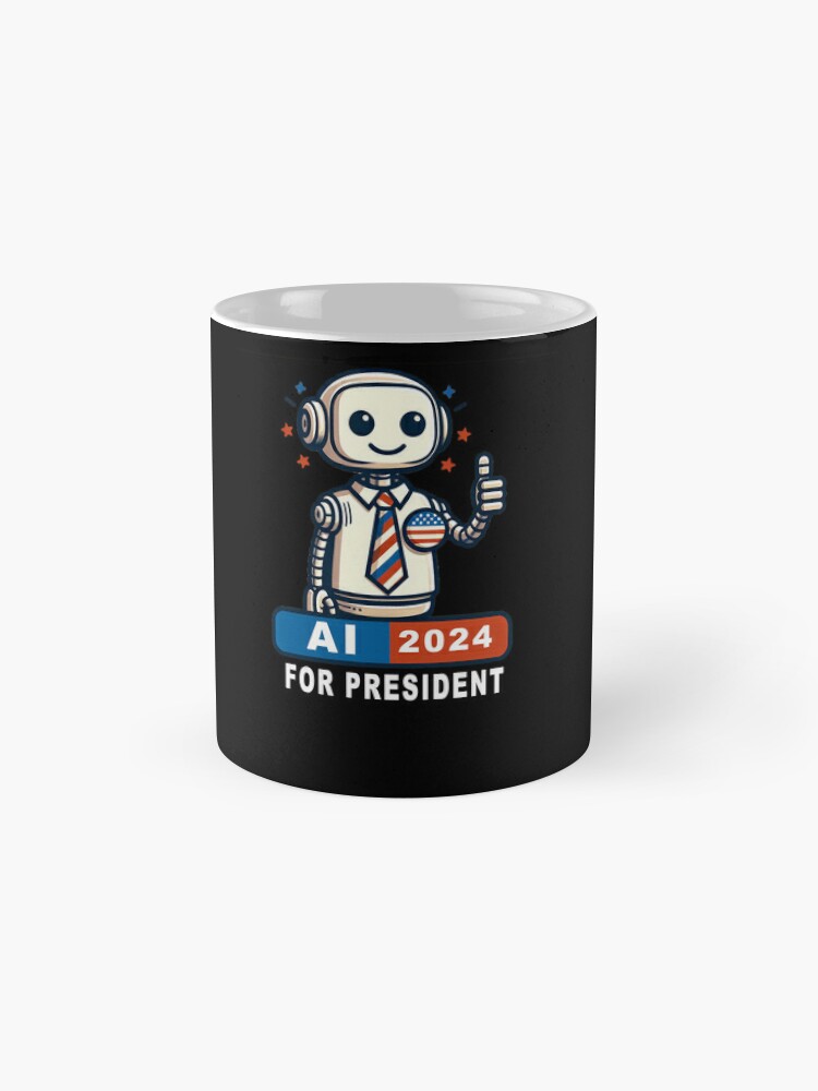 AI for President 2024 - Artificial Intelligence Campaign Coffee Mug - www.lacoo.eu