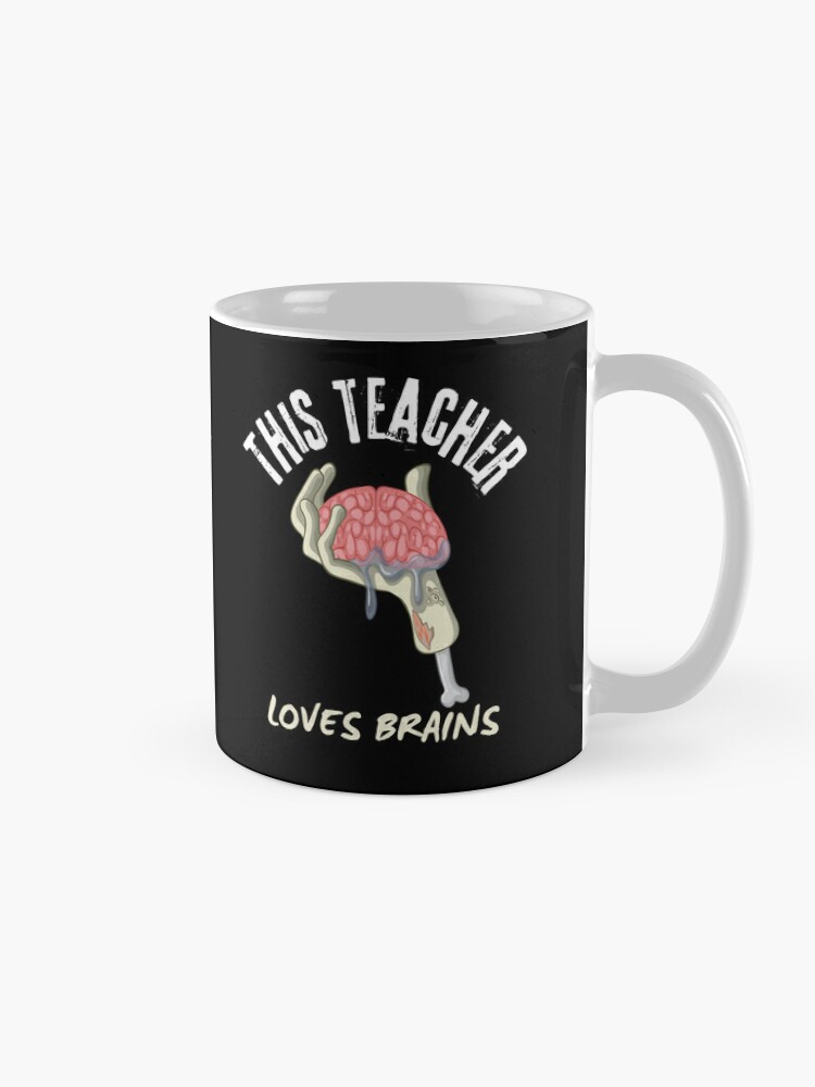 Teacher loves brains zombie funny halloween dress up school job career Coffee Mug - www.lacoo.eu