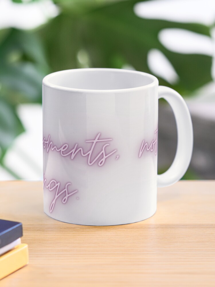 Collect Memories, Not Things Coffee Mug - www.lacoo.eu