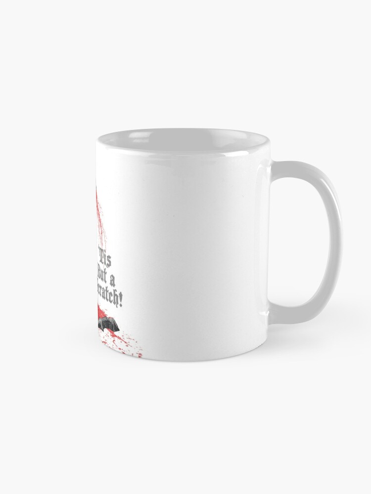 'Tis But a Scratch! Coffee Mug