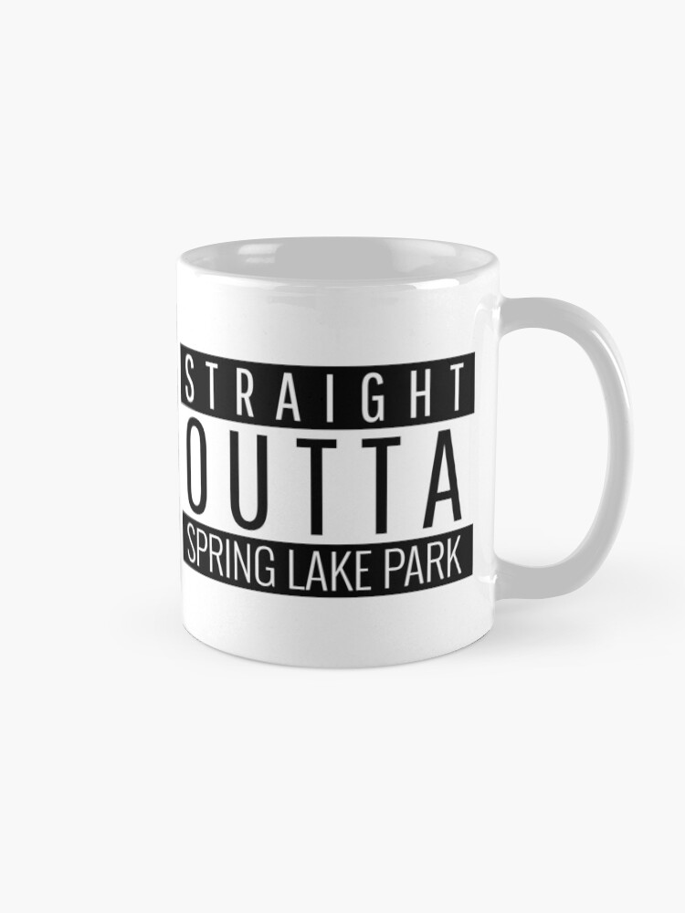 Straight Outta Spring Lake Park Minnesota Spring Lake Park MN Coffee Mug