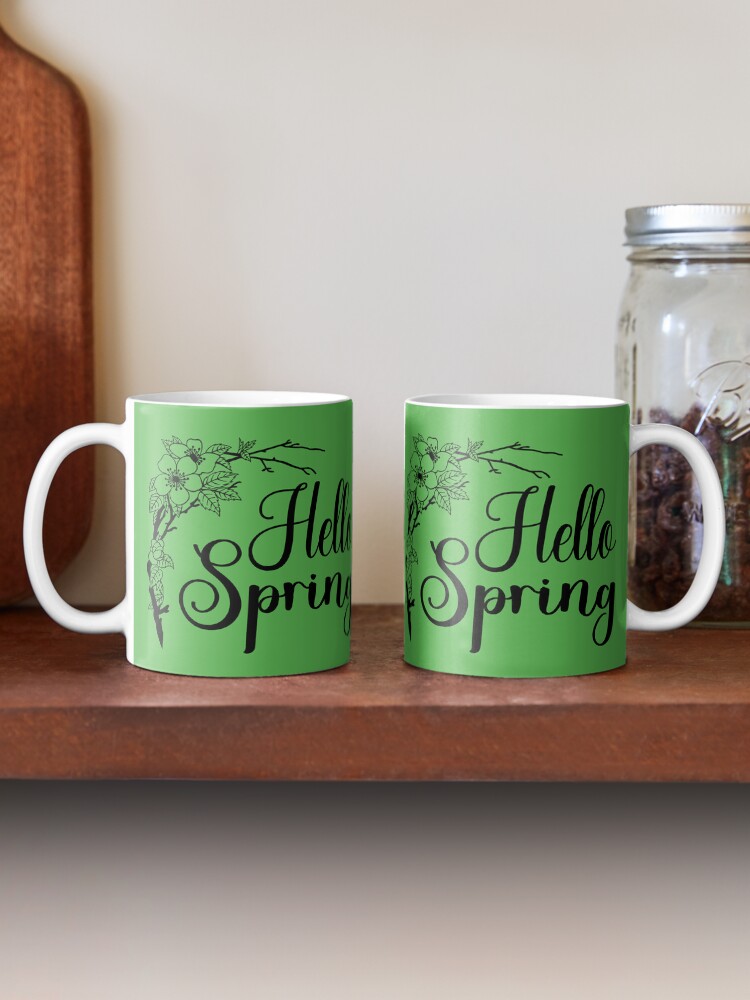 Hello Spring. Spring Quote, Spring Flower, Spring Lover, Spring Design Coffee Mug - www.lacoo.eu